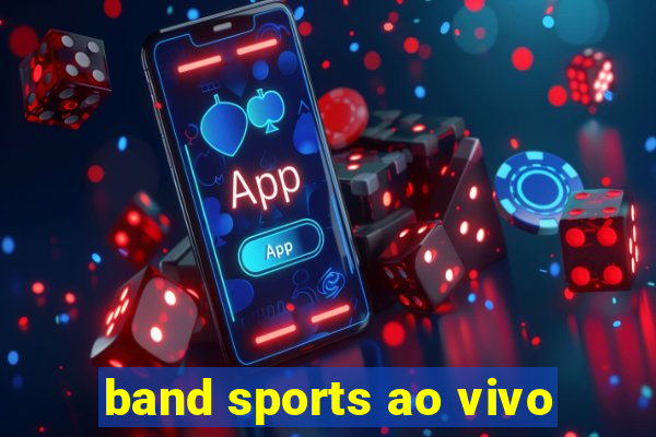 band sports ao vivo